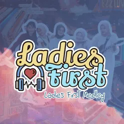 Ladies First Medley