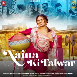 Naina Ki Talwar