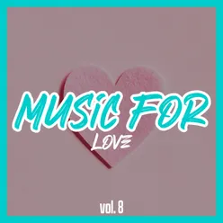 Music for Love, Vol. 8