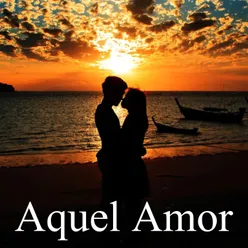 Aquel Amor