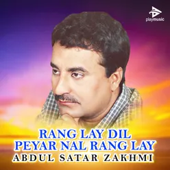 Rang Lay Dil Peyar Nal Rang Lay