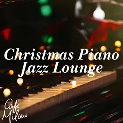 Christmas Piano Jazz Lounge