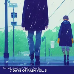 7 Days Of Rain, Vol. 3