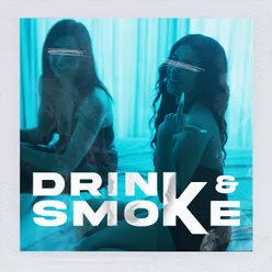 drink & smoke