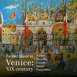 Sacred Music in Venice: XIX century