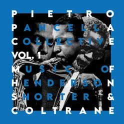 Vol. 1: Music of Henderson, Shorter & Coltrane