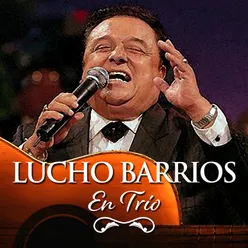 Lucho Barrios En Trío