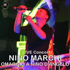 Nino marchi live concert Omaggio a Nino D'Angelo