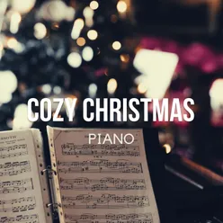 Cozy Christmas Piano - Relaxing Instrumental Winter Music