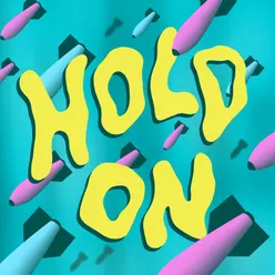 Hold On