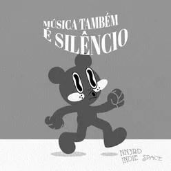 Música Também é Silêncio