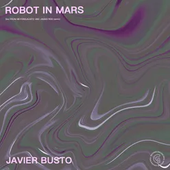 Robot in Mars From Beyond Remix