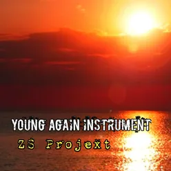 YOUNG AGAIN INSTRUMENT