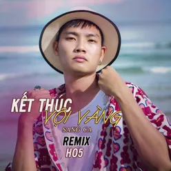 Kết Thúc Vội Vàng Remix