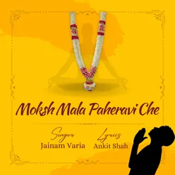 Mokshmala Paheravi Che