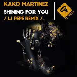 Shining for you Lj Pepe Remix