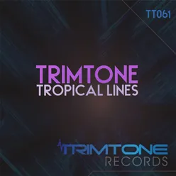 Tropical Lines Radio Edit
