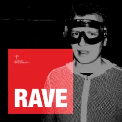 Rave Pt. 1 Original Mix