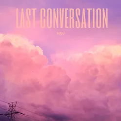 Last Conversation