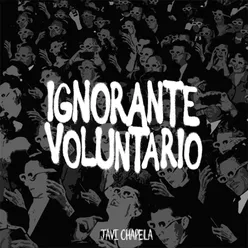 Ignorante Voluntario