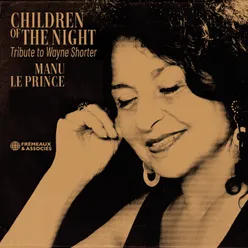 Children of the Night - Tribute to Wayne Shorter