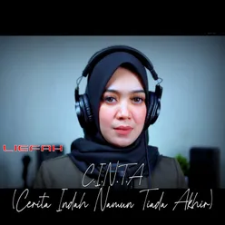 CINTA [Cerita Indah Namun Tiada Akhir]