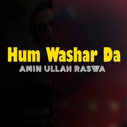 Hum Washar Da