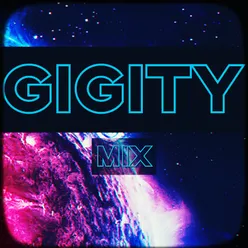 gigity Mix