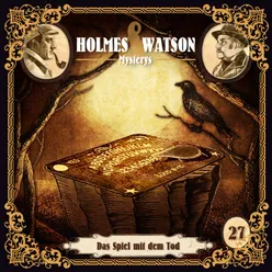 Holmes & Watson Mysterys Folge 27 - Das Spiel mit dem Tode