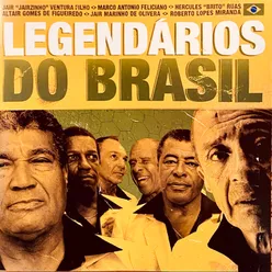 Legendários do Brazil Legendary brazilian music performed by brazilian soccer legends