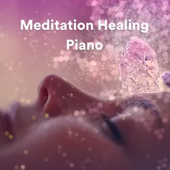 Meditation Healing Piano