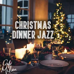 Christmas Dinner Jazz