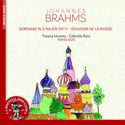 Brahms: Serenade Op. 11, Souvenir De La Russie for Piano Duo For Piano Duo