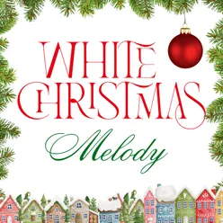 White Christmas Melody