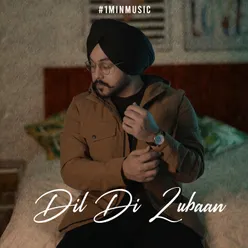 Dil Di Zubaan - 1 Min Music