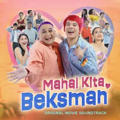 Mahal Kita Beksman Original Movie Soundtrack