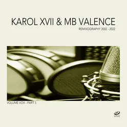 Things Working Karol XVII & MB Valence Present Jackspeare Remix