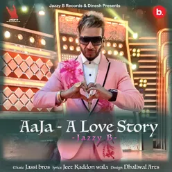 Aaja - A Love Story