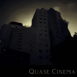 Quase Cinema Trilha Sonora Original do Filme