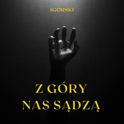 Z góry nas sądzą