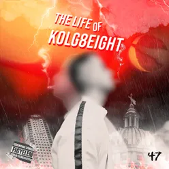 The Life of Kolg8eight