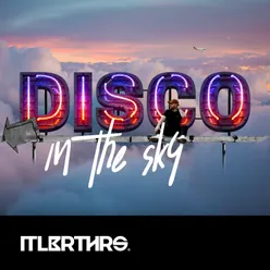 Disco in the Sky