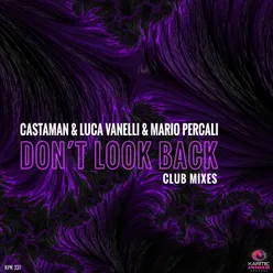 Don't Look Back Club Mixes