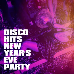 Disco Hits New Year's Eve Party
