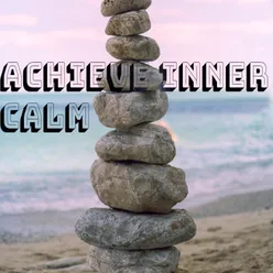 Achieve Inner Calm