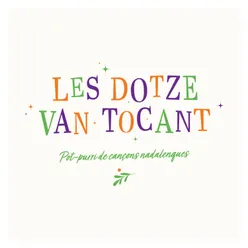 Les Dotze Van Tocant Pot-purri de cançons nadalenques