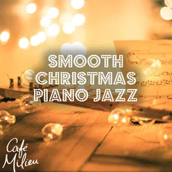 Smooth Christmas Piano Jazz