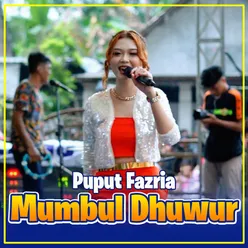 MUMBUL DHUWUR