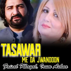 Tasawar Me Da Jwandoon