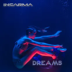 Dreams Extended Version